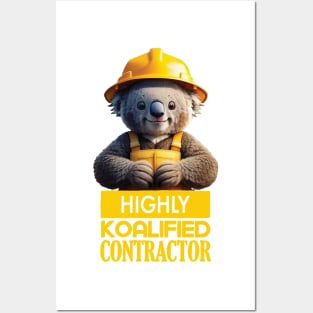 Just a Highly Koalified Contractor Koala Posters and Art